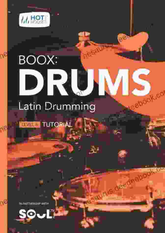 Boox Drums Latin Drumming Level Tutorial Boox: Drums Latin Drumming: Level 6 Tutorial