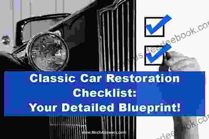 Classic Car Restoration Planning Process Old Cars Weekly Restoration Guide