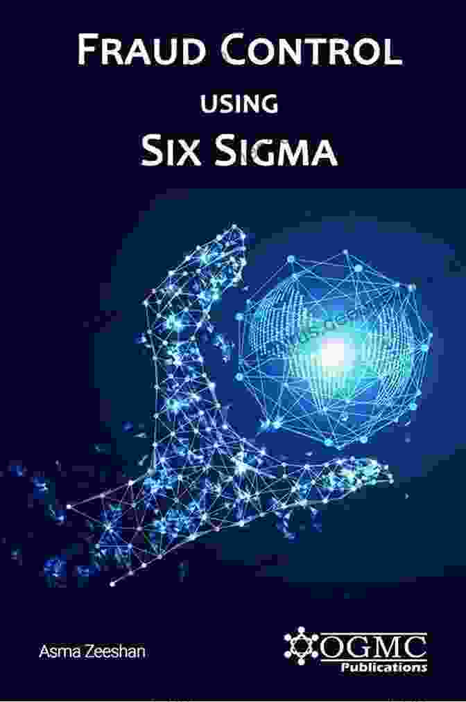Six Sigma For Fraud Control Fraud Control Using Six Sigma