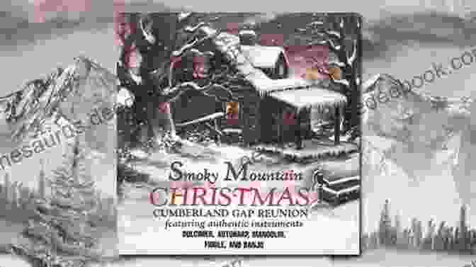 Smoky Mountain Christmas For Mandolin Album Cover Featuring A Snow Covered Cabin Nestled Amidst The Mountains With A Christmas Tree In The Foreground And A Mandolin Resting On A Wooden Porch Smokey Mountain Christmas For Mandolin