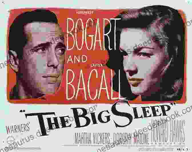 The Big Sleep, A Film Noir Classic By Eric Morris My Hollywood Stories Eric Morris