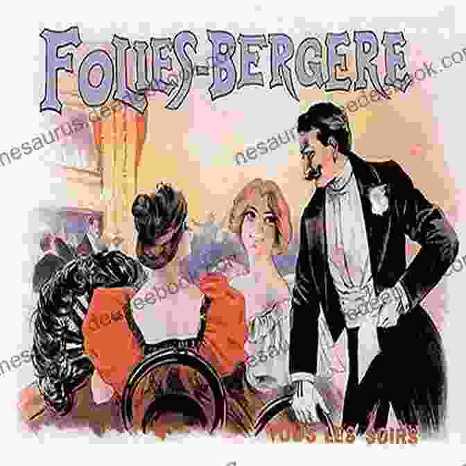 The Iconic Folies Bergère Cabaret, Known For Its Lavish Shows And Scantily Clad Dancers. Paris And The Musical: The City Of Light On Stage And Screen