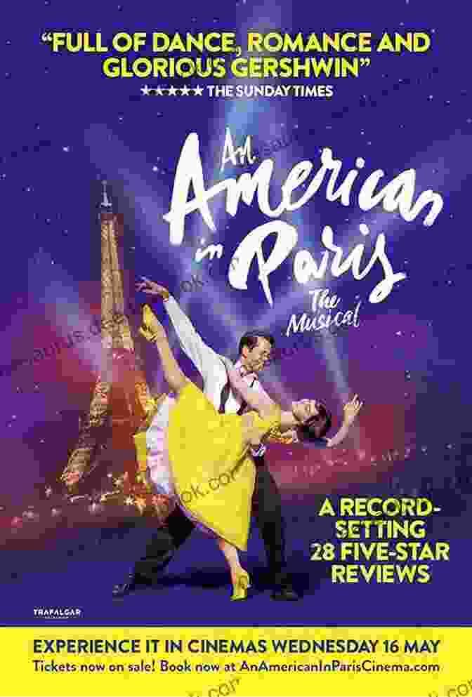 The Iconic Musical Paris And The Musical: The City Of Light On Stage And Screen