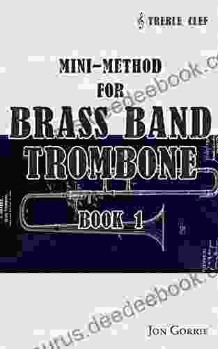 Mini Method For Brass Band Trombone: 1 Treble Clef