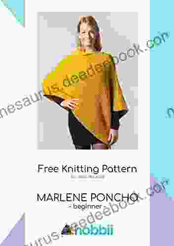 Free Knitting Modern Patterns E For Women: A Contemporary Beautiful Poncho For Beginners Knitted With Alpaca Yarn