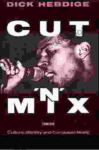 Cut `n Mix: Culture Identity And Caribbean Music (Comedia)