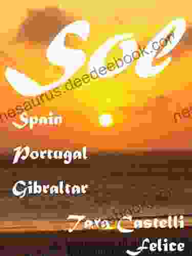 Sol Spain Gibraltar Portugal