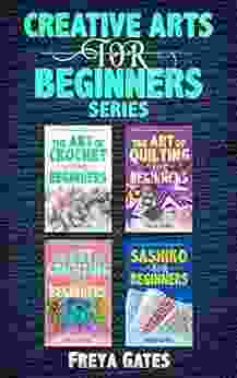 Creative Arts For Beginners Series: 1 4