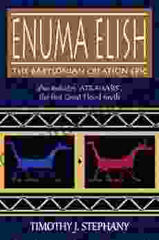 Enuma Elish: The Babylonian Creation Epic