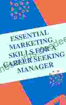 Essential Marketing Skills For A Career Seeking Manager