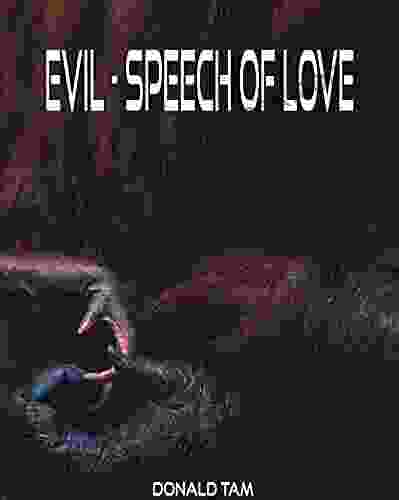 Evil Speech Of Love