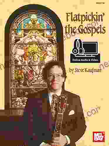 Flatpickin The Gospels: For Guitar