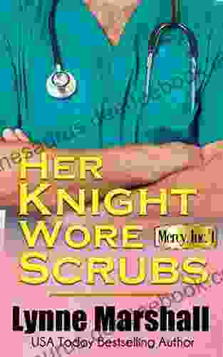 Her Knight Wore Scrubs (Mercy Inc 1)
