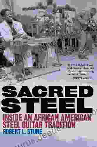 Sacred Steel: Inside An African American Steel Guitar Tradition (Music In American Life (Paperback))