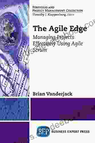 The Agile Edge: Managing Projects Effectively Using Agile Scrum
