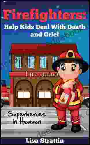 Firefighters: Kids About Death My Dad Is A Superhero (A Picture For Kids 6)