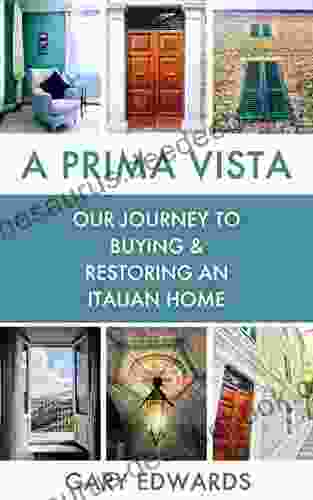 A Prima Vista: Our Journey To Buying Restoring An Italian Home