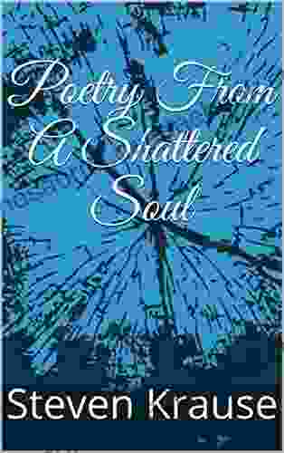 Poetry From A Shattered Soul