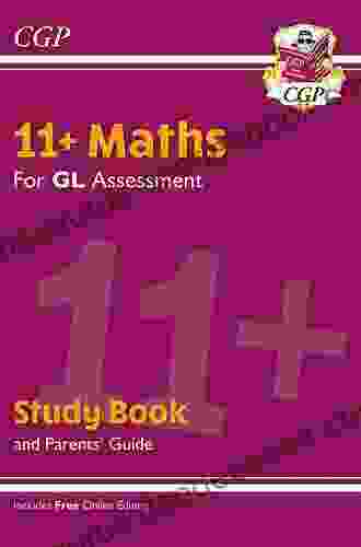 11+ GL Maths Study (with Parents Guide): For The 2024 Tests (CGP 11+ GL)