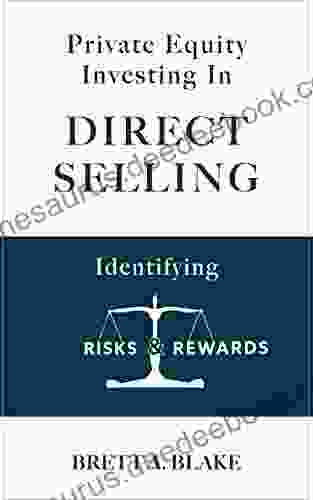 Private Equity Investing In Direct Selling: Identifying Risks Rewards