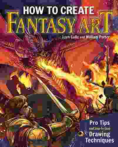 How To Create Fantasy Art: Pro Tips And Step By Step Drawing Techniques
