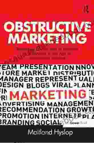 Obstructive Marketing: Restricting Distribution Of Products And Services In The Age Of Asymmetric Warfare