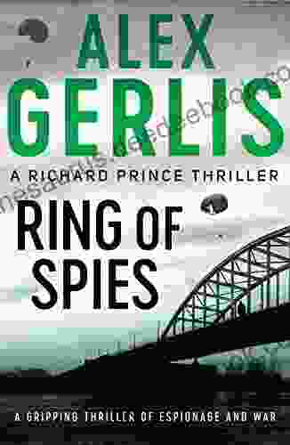 Ring Of Spies (The Richard Prince Thrillers 3)