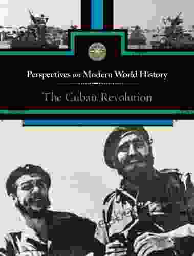 The Cuban Revolution (Perspectives On Modern World History)