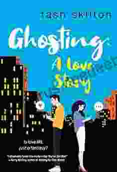 Ghosting: A Witty Heartfelt Modern Love Story