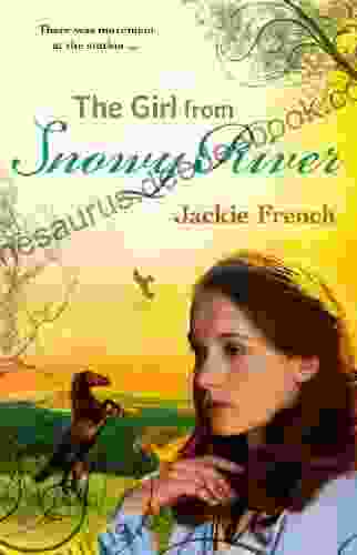 The Girl From Snowy River (The Matilda Saga #2)