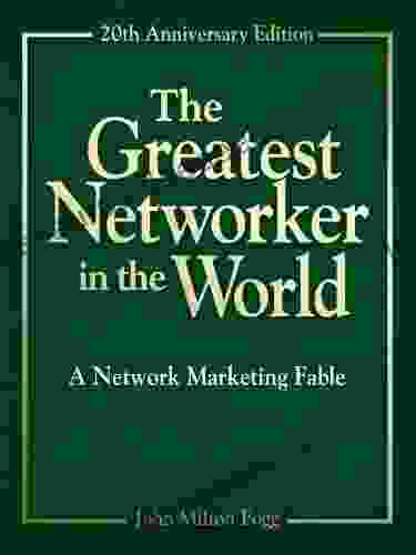 The Greatest Networker In The World 20th Anniversary Edition