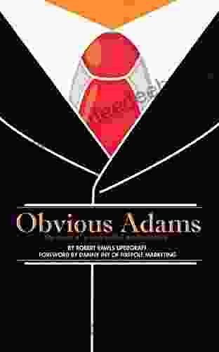 Obvious Adams (Illustrated): The Story Of A Successful Businessman