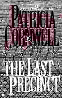 The Last Precinct: Scarpetta (Book 11) (Kay Scarpetta)