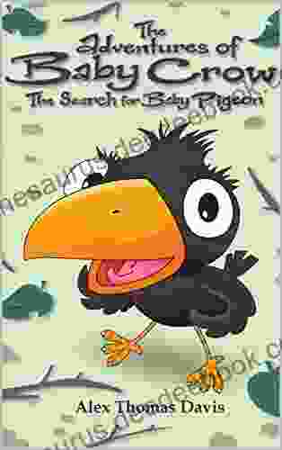 The Adventures Of Baby Crow: The Search For Baby Pigeon