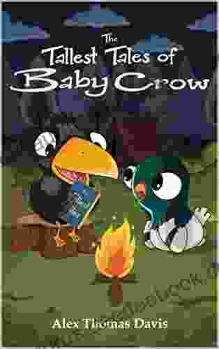 The Tallest Tales Of Baby Crow