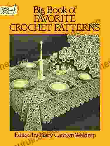 Big Of Favorite Crochet Patterns (Dover Knitting Crochet Tatting Lace)