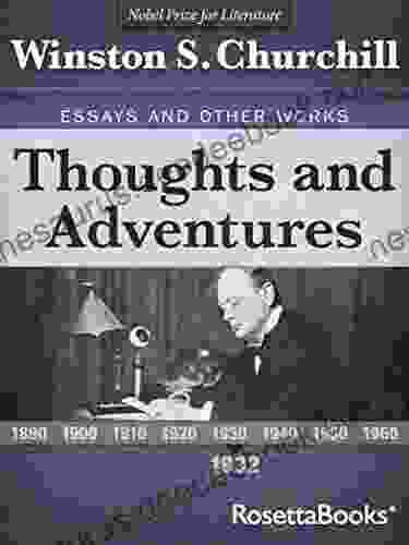 Thoughts And Adventures (Winston S Churchill Essays And Other Works)