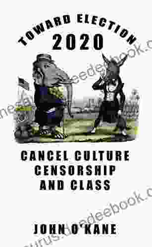 Toward Election 2024: Cancel Culture Censorship And Class