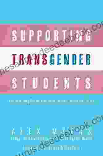 Supporting Transgender Students: Understanding Gender Identity And Reshaping School Culture