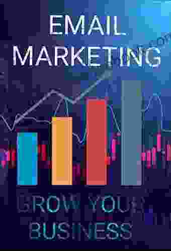 Email Marketing (Grow Your Business)