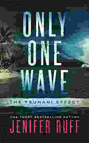 Only One Wave: The Tsunami Effect (FBI And CDC Medical Thriller 3)