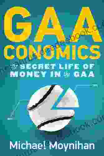 GAAconomics: The Secret Life Of Money In The GAA