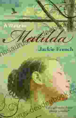 A Waltz For Matilda (The Matilda Saga #1)